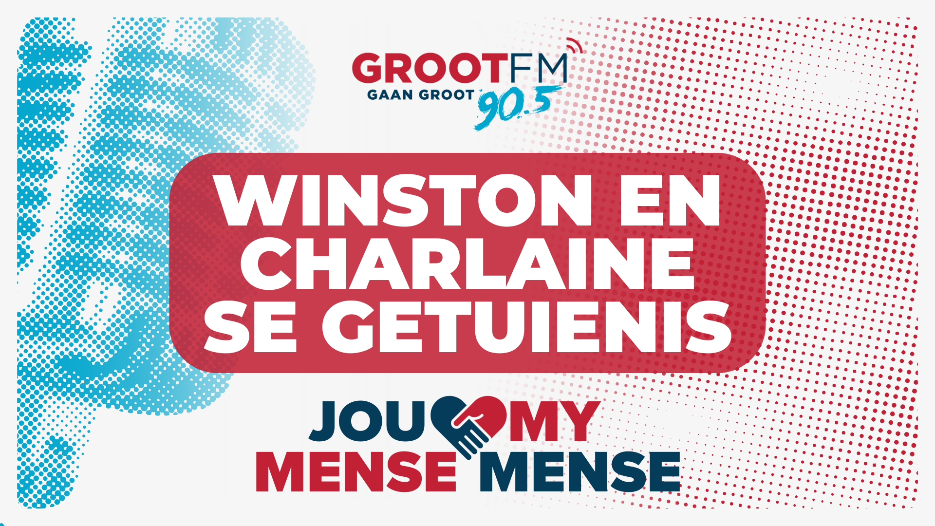 Read more about the article #JouMenseMyMense – Winston en Charlaine van Wyk se Getuienis