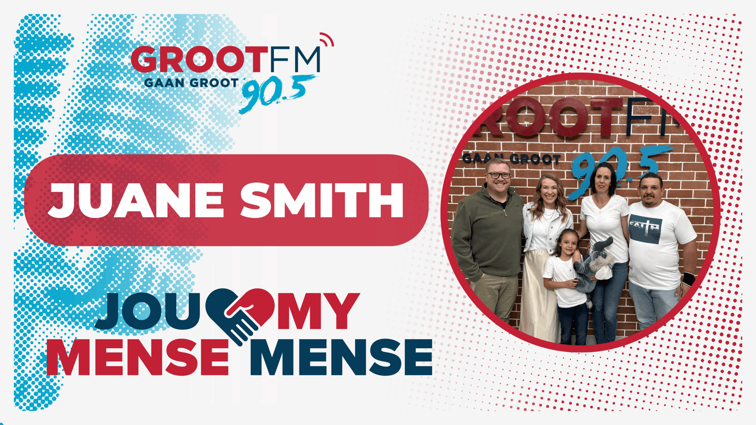 You are currently viewing #JouMenseMyMense – Juane Smith | GROOTfm 90.5 | 18 Februarie 2026
