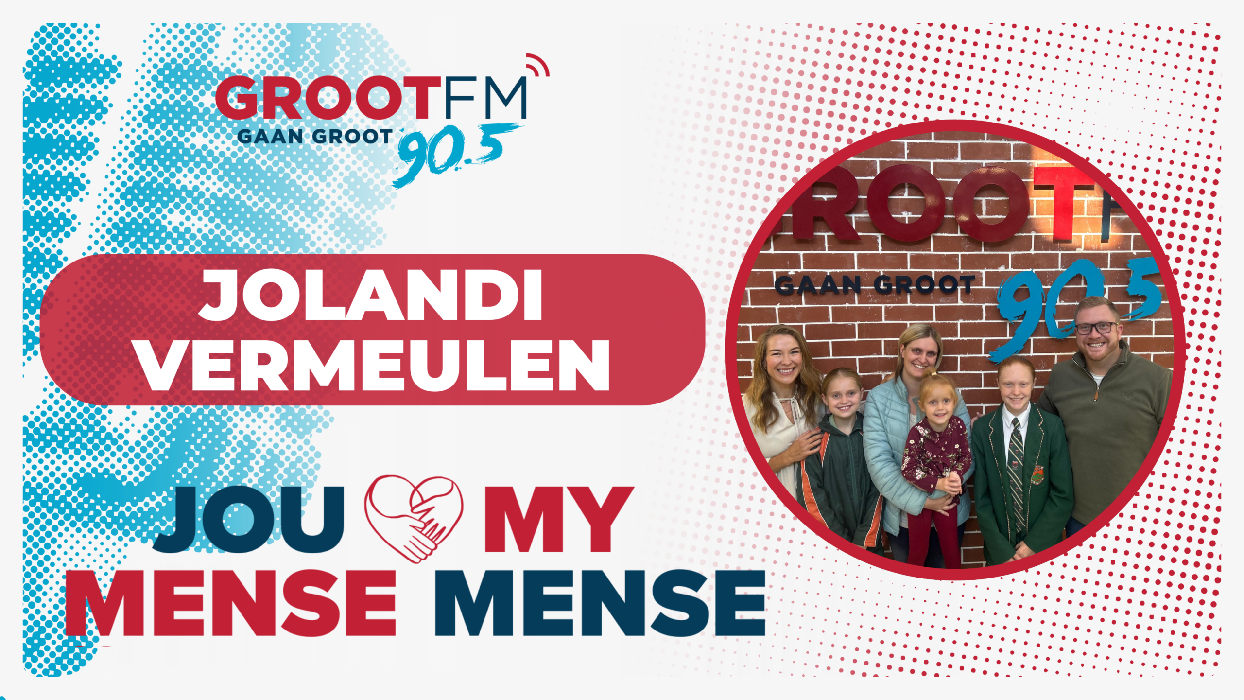 You are currently viewing #JouMenseMyMense – Jolandi Vermeulen | GROOTfm 90.5 | 11 Maart 2026
