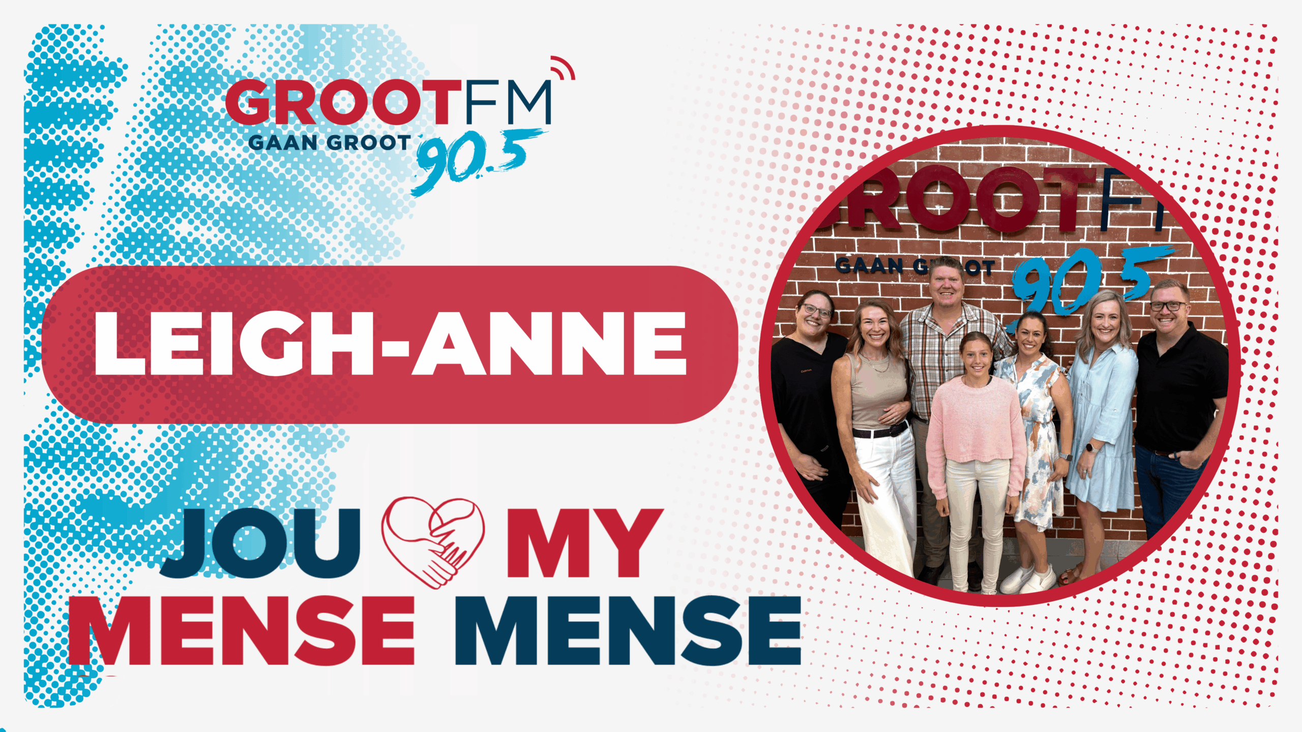 Read more about the article #JouMenseMyMense – Leigh-Anne | GROOTfm 90.5 | 1 April 2026