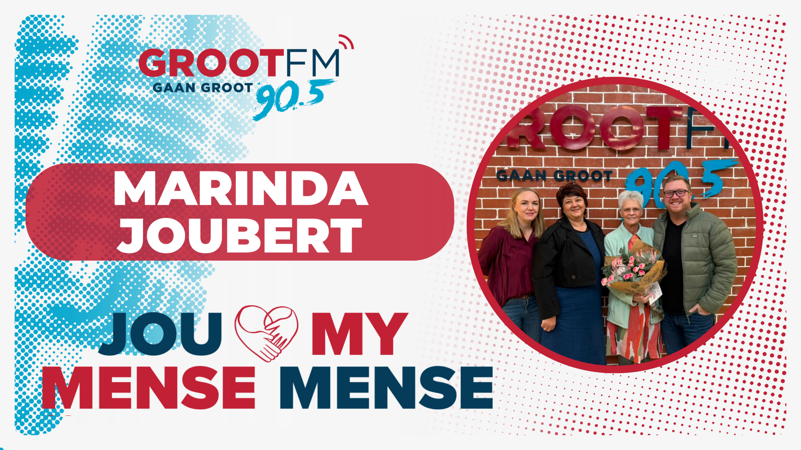 Read more about the article #JouMenseMyMense – Marinda Joubert | GROOTfm 90.5 | 22 Julie 2026
